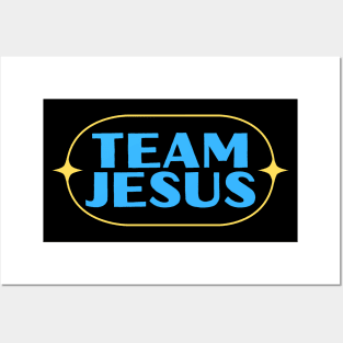 Team Jesus | Christian Saying Posters and Art